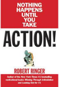 Action! : Nothing Happens Until You Take