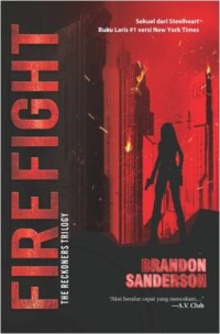 FIRE FIGHT THE RECKONERS TRILOGY