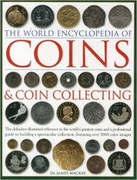 Image of The world encyclopedia of coins and coin collecting
