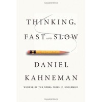 Thinking, Fast and Slow