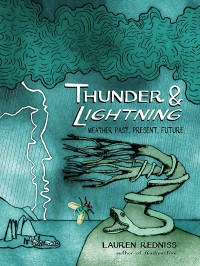 Image of Thunder and lightning: weather, past, present and future