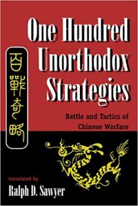 Unorthodox strategies for the everyday warrior